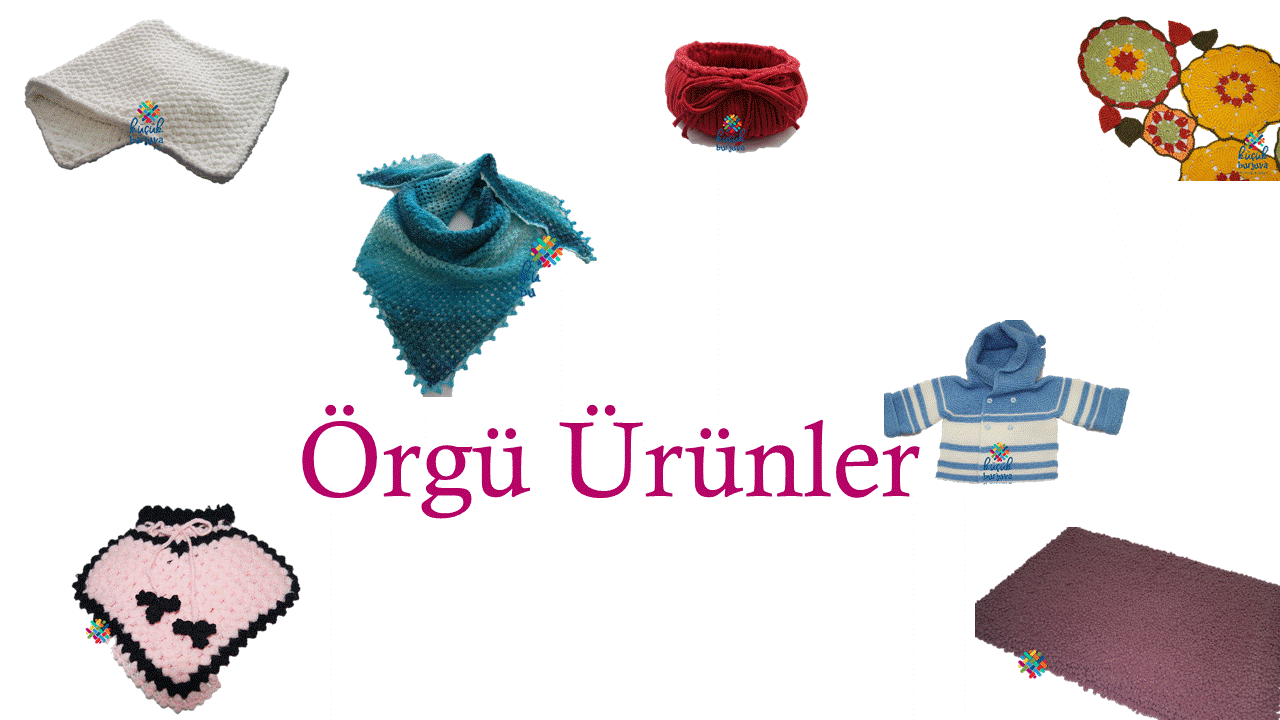 ÖRGÜ ÜRÜNLER